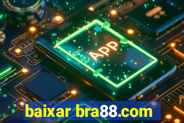 baixar bra88.com